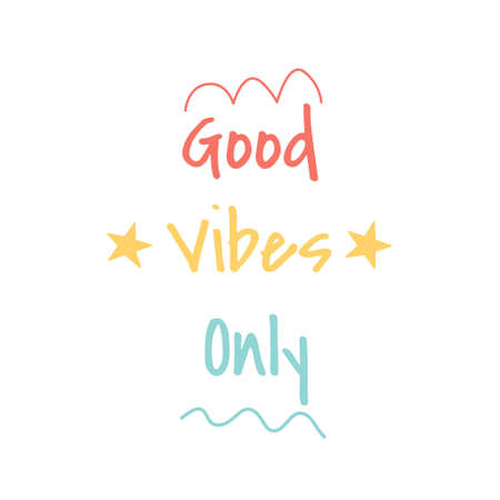 Good Vibes Only. Quote phrases illustration, trendy style.のイラスト素材