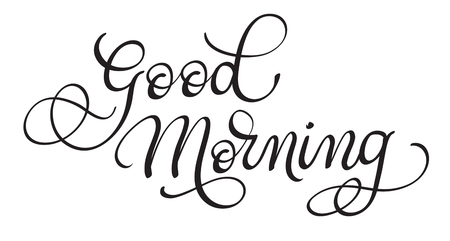 Good morning vector text on white background. Calligraphy lettering illustration EPS10のイラスト素材