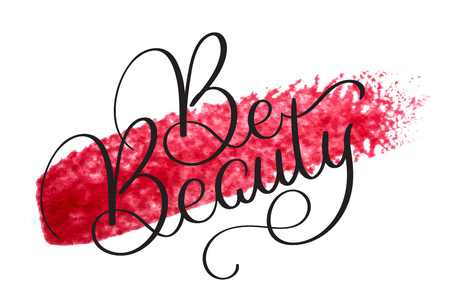 Be Beauty text on acrylic red background. Hand drawn Calligraphy lettering Vector illustration EPS10のイラスト素材
