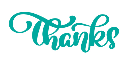 Thanks handwritten vector calligraphy illustration, brush pen lettering text isolated on white background, Typography poster, flyers, t-shirts, cards, invitations, stickers, banners.のイラスト素材