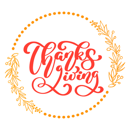 Happy Thanksgiving Calligraphy Text, vector Illustrated Typography Isolated on white background. Positive quote. Hand drawn modern brush. T-shirt printのイラスト素材