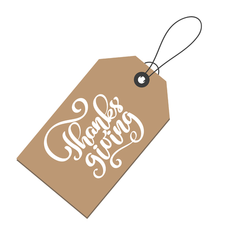 Thanksgiving Positive quote lettering on kraft tag. Calligraphy text for greeting card or poster graphic design typography element.のイラスト素材