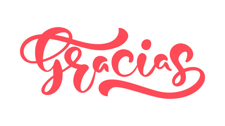 Gracias Vector text in Spanish Thank you. Lettering calligraphy vector illustration. Element for flyers, banner and posters print. Modern calligraphic.のイラスト素材