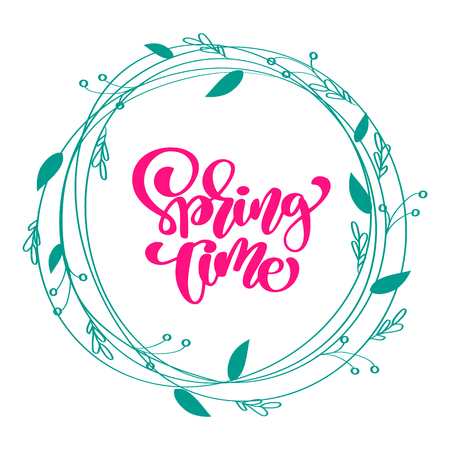 Floral Vector wreath background with calligraphic lettering text Spring Time. Isolated flower flat illustration on white background. Spring scandinavian hand drawn nature wedding design.のイラスト素材