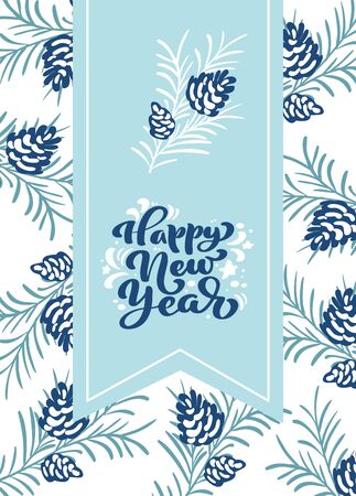 Happy New Year calligraphic lettering hand written vector text. Christmas Greeting card design with cone plants xmas elements. Modern winter season postcard, brochure, wall art design.のイラスト素材