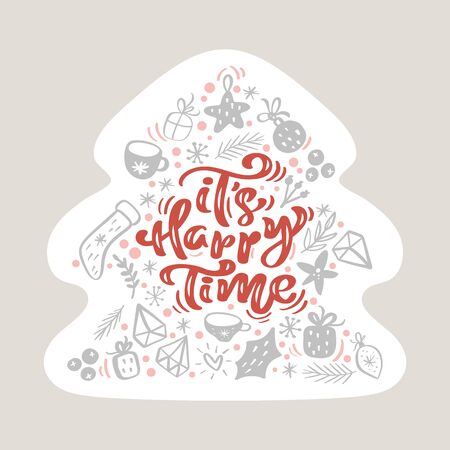 Its Happy Time vector scandinavian calligraphic vintage text in form of Christmas tree with xmas elements. Greeting card template with vintage style elements Doodle Illustrationのイラスト素材