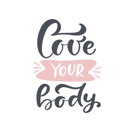 Love Your Body vector text. Motivational quote, handwritten calligraphy lettering text for inspirational posters, cards and social media content. Pink phrase isolated on white backgroundのイラスト素材