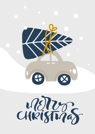 Merry Christmas vector calligraphic lettering text scandinavian hand drawn illustration car is carrying the tree. Greeting card for winter holiday xmas and Happy New Yearのイラスト素材