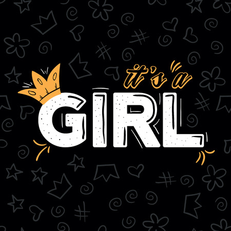 It's a Girl lettering with crown on black background. Woman motivational slogan and phrase. Stylish girly print for poster, stickers, patches. Invitation party card templateのイラスト素材