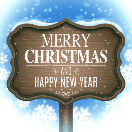 Vintage wooden signboard on winter snowy bacground. Merry Christmas and Happy New Year holidays backgroundのイラスト素材