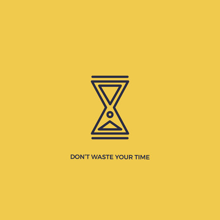 Do not waste your time vector poster. Minimalism with Hourglassのイラスト素材