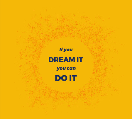 motivational quote word art poster featuring if you can dream it you can do itのイラスト素材