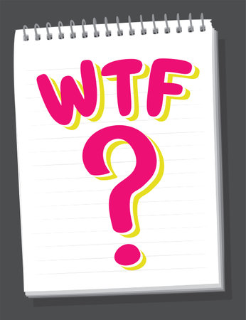 Hand drawn wtf lettering with pink and yellow colors on notebook page. Vector print illustration.
