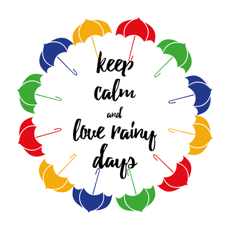 Motivational quote about rain decorated colorful umbrellas on whiteのイラスト素材