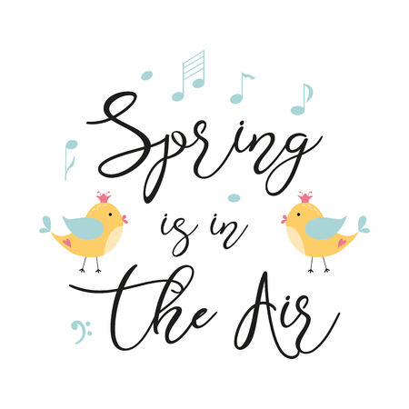Typography quote spring Vector text Spring is in the air decorated hand drawn yellow birds notes Cute phrase printのイラスト素材