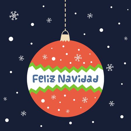 Merry Christmas text in Spanish Feliz Navidad on decorative red ball on snowy dark background Hand drawn spanish element for banner, card posters Graphic drawing. Vector illustration.のイラスト素材