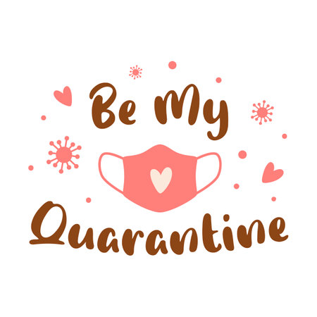 Covid Valentines day 2021 Coronavirus 14 February Pink face mask Be my Quarantine pandemic quote Loveのイラスト素材