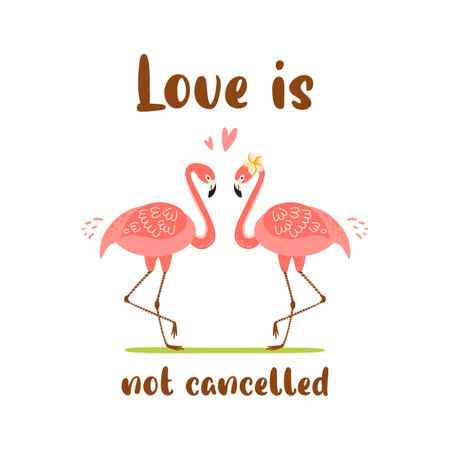 Covid Valentines day 2021 card. Love is not cancelled Quarantine, coronavirus banner. Pink flamingo Vectorのイラスト素材