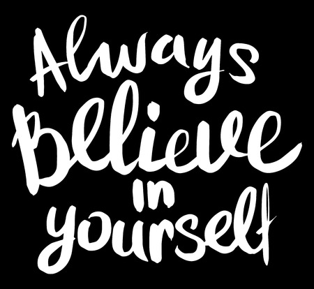 Hand drawn ink lettering Always Believe in yourself isolated white on blue background.のイラスト素材