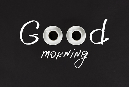 Good morning and have a nice day concept - Cups of black coffee.の写真素材
