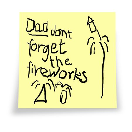 Dad. Don't forget the fireworks. Reminder notelet from child.の写真素材