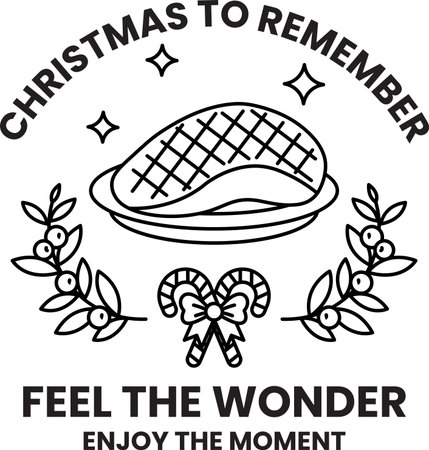 A black and white Christmas to Remember poster with a picture of a roast on a plate. The poster says to feel the wonder and enjoy the momentのイラスト素材