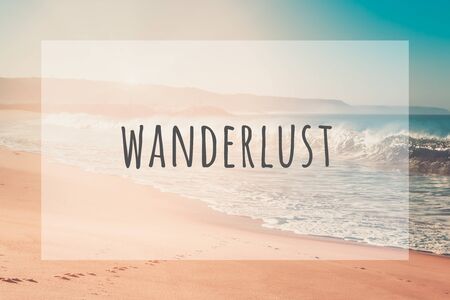 Inspirational typographic quote wanderlust. Travel vacations tourism adventure road trip conceptの写真素材