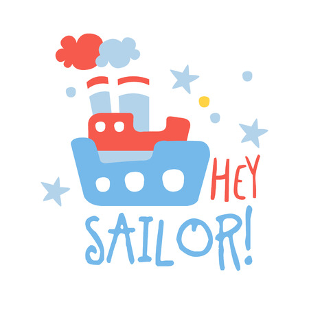Cute baby toy ship. Hey sailor, colorful hand drawn vector Illustration isolated on a white backgroundのイラスト素材