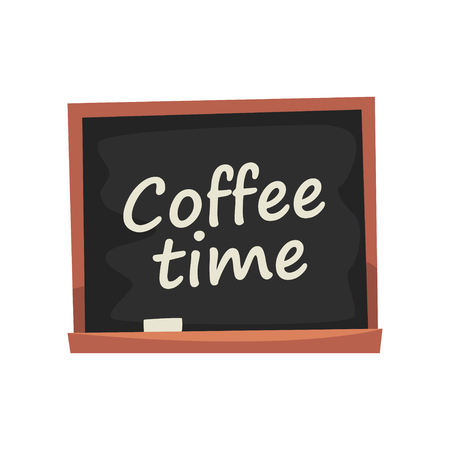 Blackboard with inscription Coffee time, advertising of coffee shop cartoon vector Illustration on a white backgroundのイラスト素材