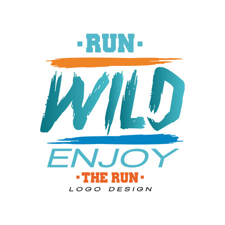 Run wild, enjoy the run design, inspirational and motivational slogan for running poster, card, decoration banner, print, badge, sticker vector Illustrationのイラスト素材