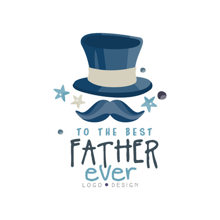 To the best Father ever design, Happy Fathers Day creative label with top hat and mustache for banner, poster, greeting card, shirt, hand drawn vector Illustrationのイラスト素材