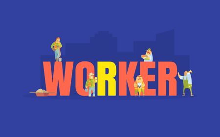 Banner Template with Worker Big Word and Construction Workers and Builders in Uniform and Helmets Vector Illustrationのイラスト素材