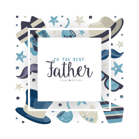 To the best father banner, card template. Happy Fathers Day design with male classic accessories cartoon vectorのイラスト素材