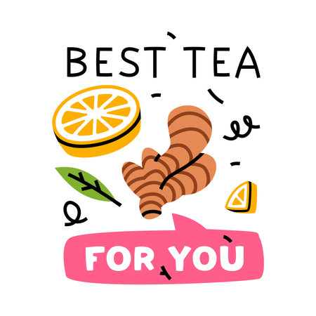 Best Tea for You Inscription with Ginger and Lemon Slice for Aromatic Tea Brewing Vector Templateのイラスト素材