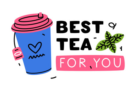 Best Tea for You Inscription with Paper Cup and Aromatic Tea Brewing Vector Templateのイラスト素材