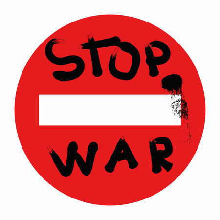 The inscription, the slogan No to War, stop the war, stop road sign