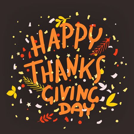 Happy Thanksgiving Day greeting card. Flying paper confetti and lettering logoのイラスト素材
