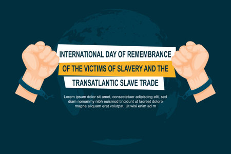 International Day of Remembrance of the Victims of Slavery and the Transatlantic Slave Trade background. Vector illustration background.のイラスト素材