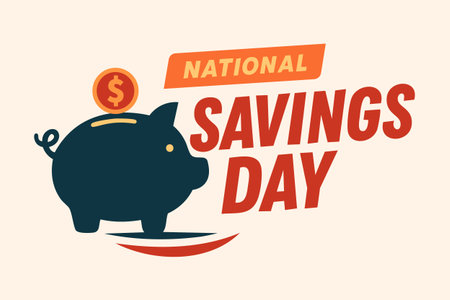 Join us to celebrate National Savings Day Learn practical ways to save set clear goals and grow your financial confidence one step at a timeのイラスト素材