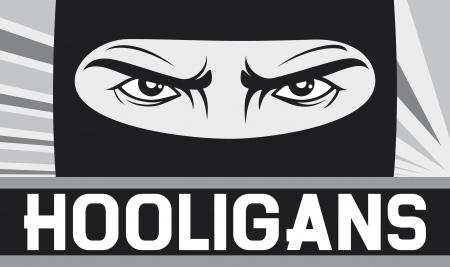 hooligans - protesters poster  angry look, bad eyes のイラスト素材