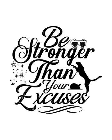 Be stronger than your excuse. stylish Hand drawn typography poster design. Premium Vectorのイラスト素材