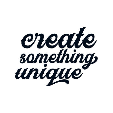 Create something unique. Hand drawn typography poster design. Premium Vector.のイラスト素材