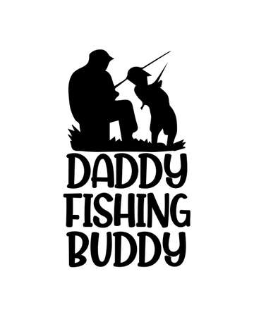 daddy fishing buddy. Hand drawn typography poster design. Premium Vector.のイラスト素材