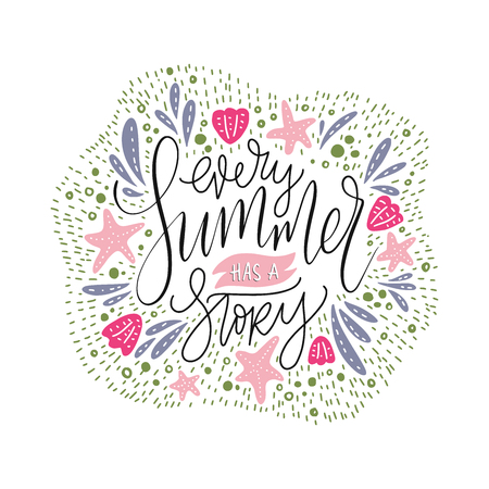 Every summer has a stoty. Handdrawn vector summer lettering card with starfishes and sea shells.のイラスト素材