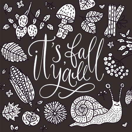 Cozy fall vector illustration. Autumn vector lettering card with handdrawn quotes and cozy doodle fall clip arts. It's fall yall - outline card with snail, corn, rowan, mushroom and autumn leaves.のイラスト素材