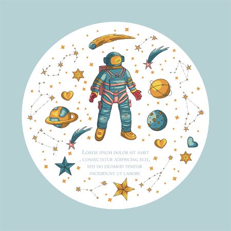 Astronaut, vector illustration. Comonaut round card for print and web. Template with comic sign with a spaseman and place for your text. Traveler in vacuum with planets, stars, comet and constellations.のイラスト素材