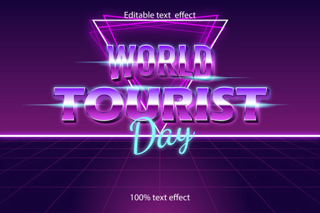 World tourist editeble day text effect retro style with neonのイラスト素材