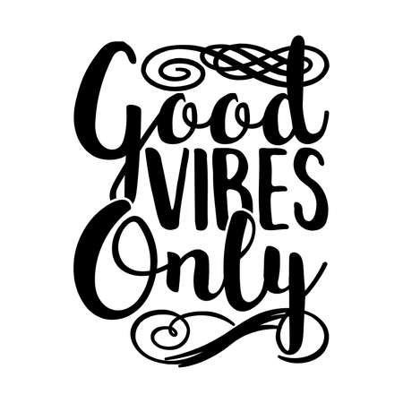 Good Vibes Only. Motivational Design, Vector Illustrationのイラスト素材