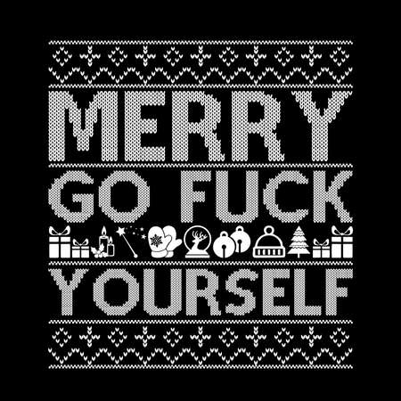 Merry Go Fuck Yourself. Typography Vintage Design, Vector Illustrationのイラスト素材
