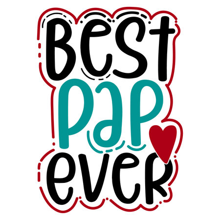 best pap ever, lovely pap design, best pap design, motivational positive inspirational quotes, vector illustrationのイラスト素材
